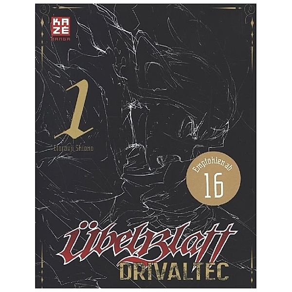 Übel Blatt: Drivaltec (3-in-1-Edition) Bd.1, Etorouji Shiono