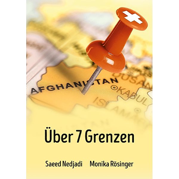 Über 7 Grenzen, Saeed Nedjadi, Monika Rösinger