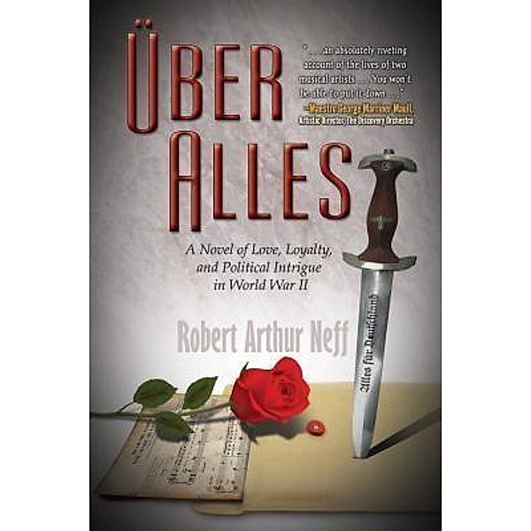 Über Alles, Robert Arthur Neff