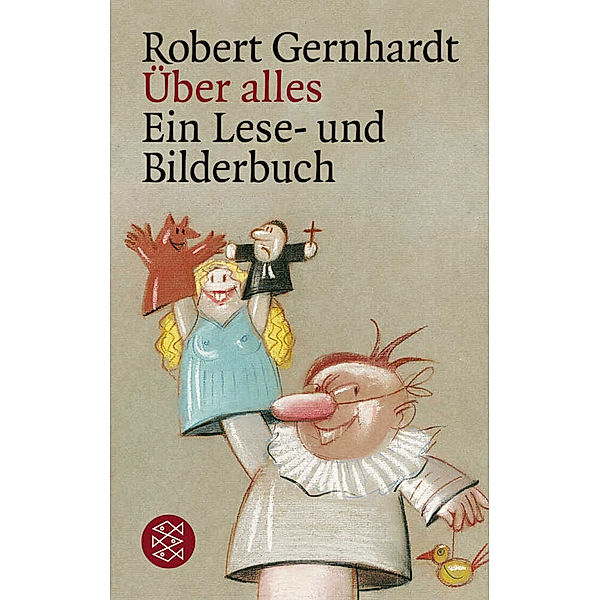 Über alles, Robert Gernhardt