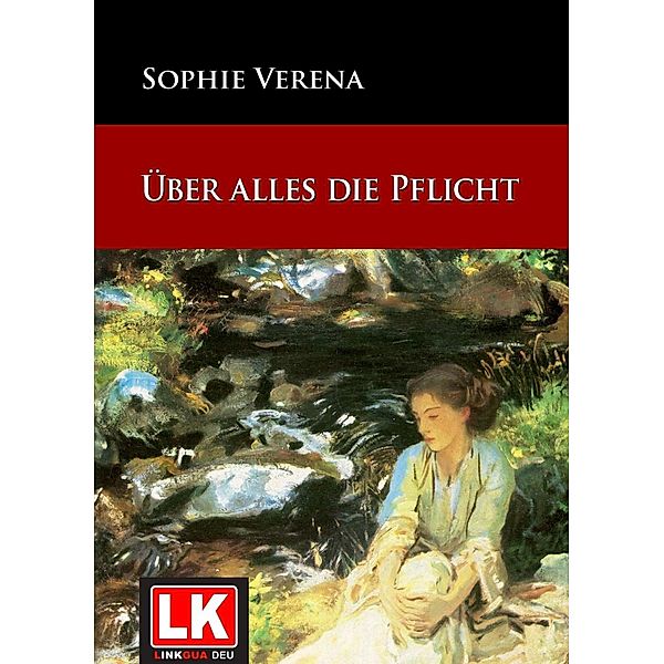 Über alles die Pflicht, Sophie Verena