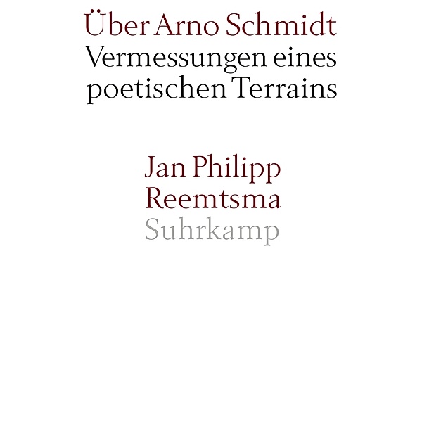 Über Arno Schmidt, Jan Philipp Reemtsma