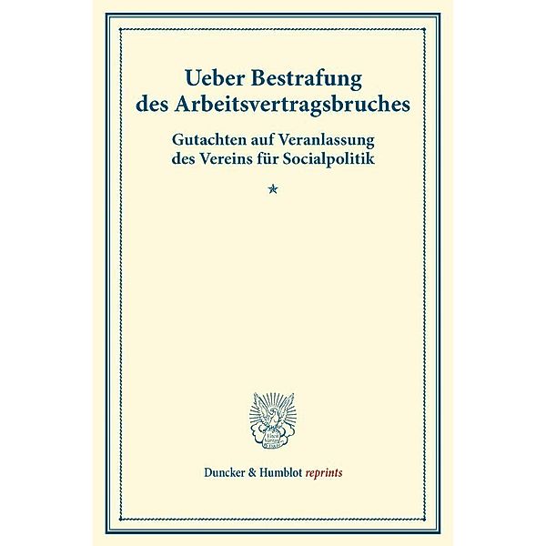 Ueber Bestrafung des Arbeitsvertragsbruches.