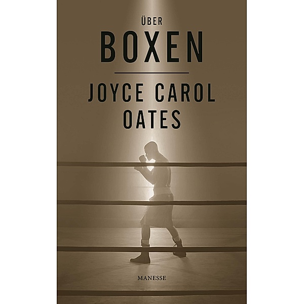 Über Boxen, Joyce Carol Oates