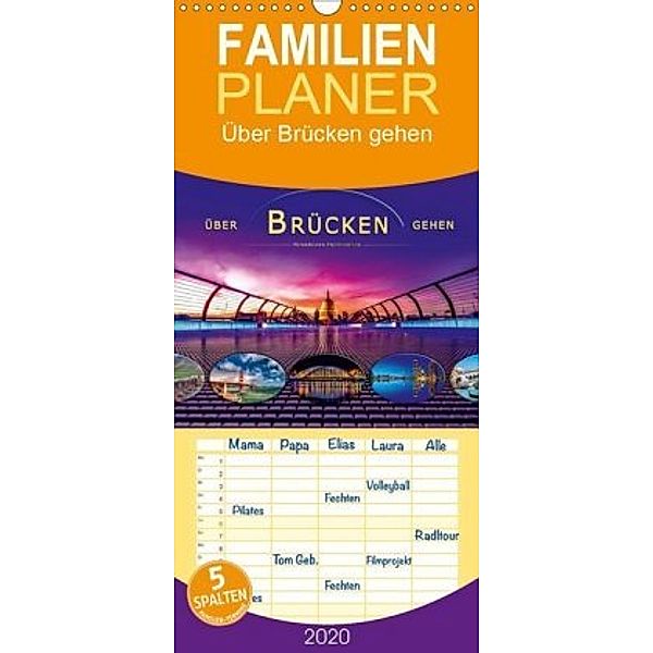 Über Brücken gehen - Familienplaner hoch (Wandkalender 2020 , 21 cm x 45 cm, hoch), Peter Roder