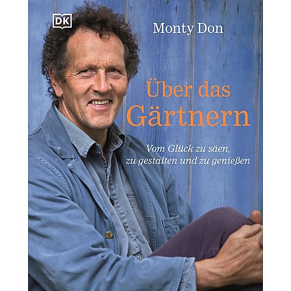 Über das Gärtnern, Monty Don