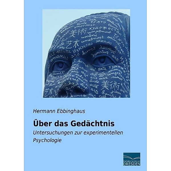 Über das Gedächtnis, Hermann Ebbinghaus