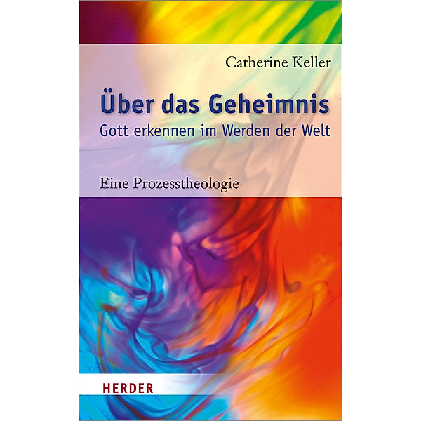 Über das Geheimnis, Catherine Keller