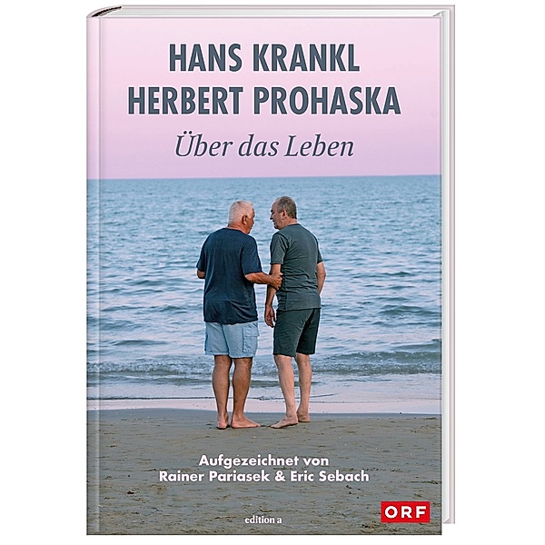 Über das Leben, Hans Krankl, Herbert Prohaska