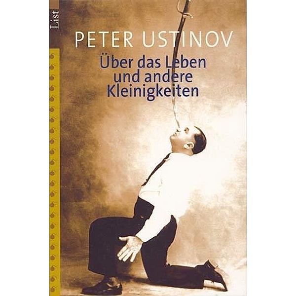 Über das Leben und andere Kleinigkeiten, Peter, Sir Ustinov