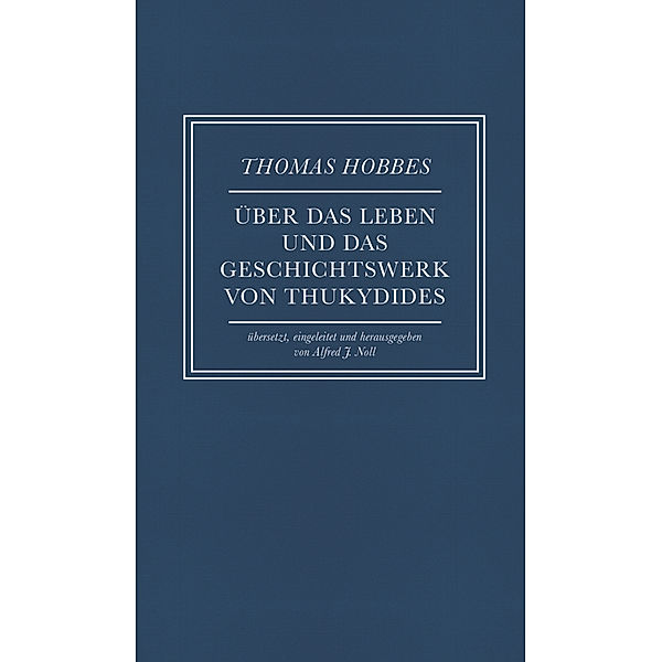 Über das Leben und das Geschichtswerk von Thukydides, Thomas Hobbes