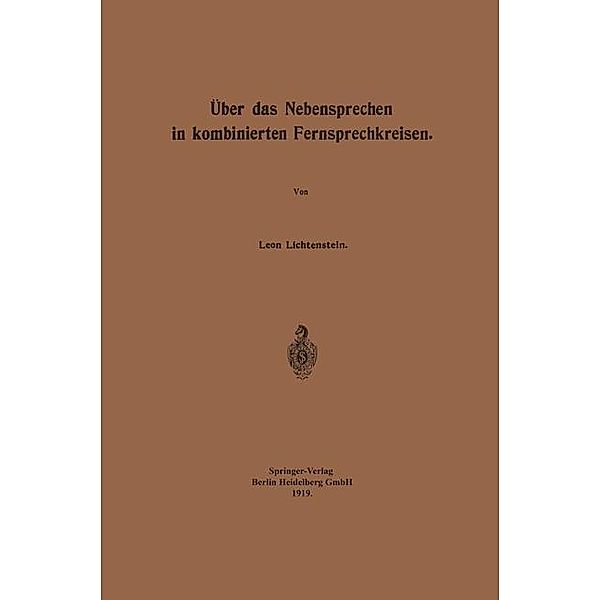 Über das Nebensprechen in kombinierten Fernsprechkreisen, Leon Lichtenstein