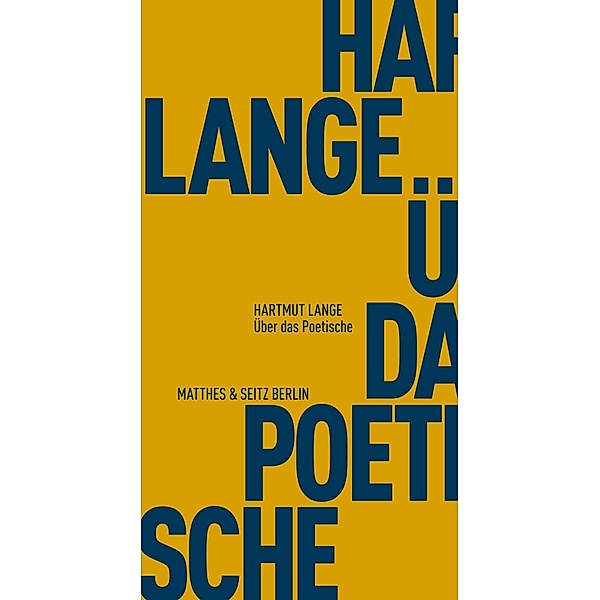 Über das Poetische, Hartmut Lange