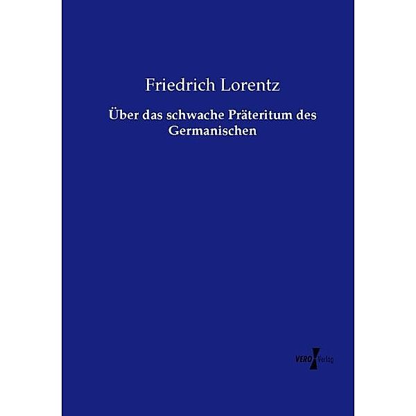 Über das schwache Präteritum des Germanischen, Friedrich Lorentz