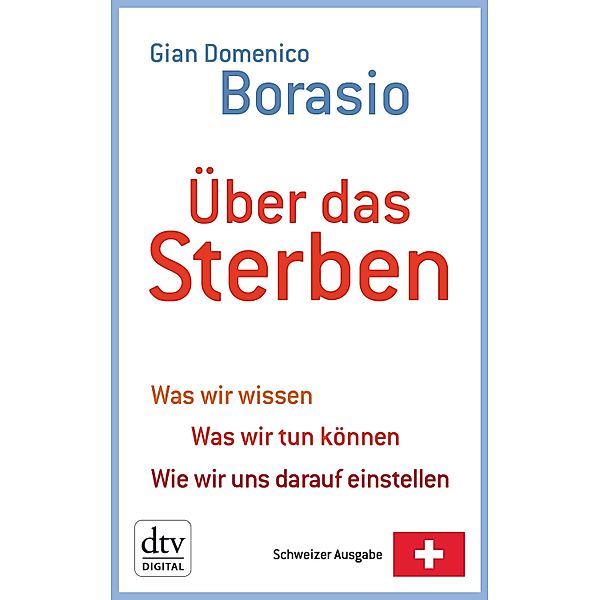 Über das Sterben, Gian Domenico Borasio