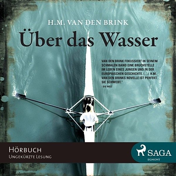 Über das Wasser (ungekürzt), H. M. den van Brink