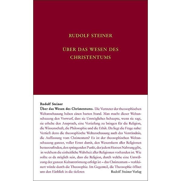 Über das Wesen des Christentums, Rudolf Steiner, Rudolf Steiner Nachlassverwaltung