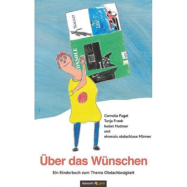 Über das Wünschen, Cornelia Pagel