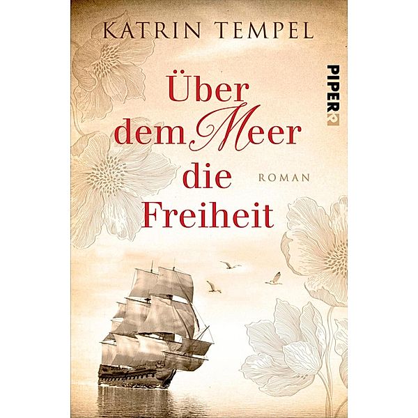 Über dem Meer die Freiheit, Katrin Tempel