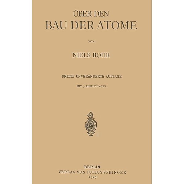 Über den Bau der Atome, Niels Bohr