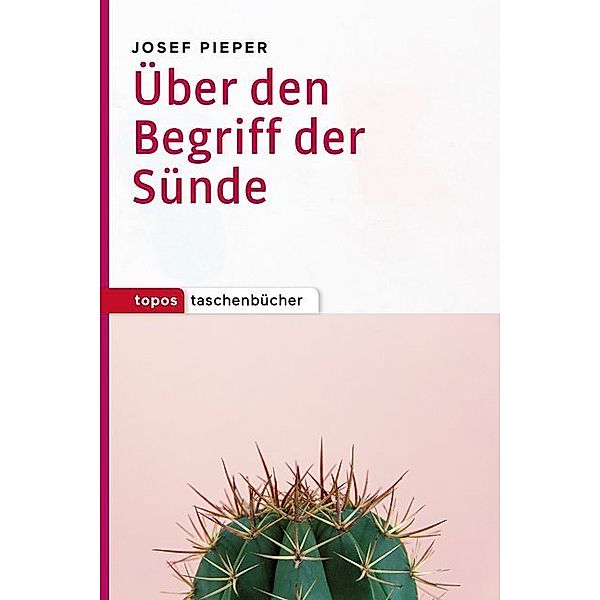 Über den Begriff der Sünde, Josef Pieper