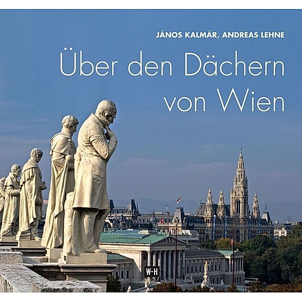 Über den Dächern von Wien, János Kalmár, Andreas Lehne