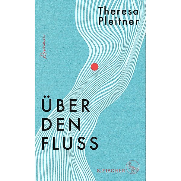 Über den Fluss, Theresa Pleitner