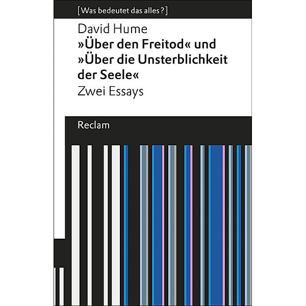 Über den Freitod / Über die Unsterblichkeit der Seele / Reclams Universal-Bibliothek, David Hume