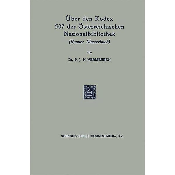 Über den Kodex 507 der Österreichischen Nationalbibliothek, P. J. H. Vermeeren