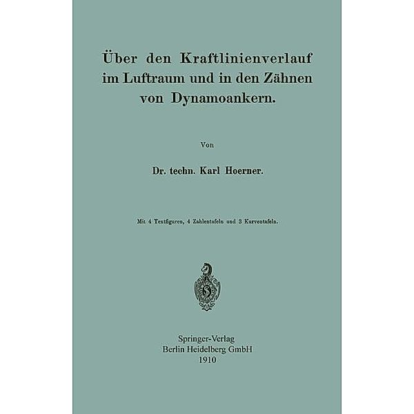 Über den Kraftlinienverlauf im Luftraum und in den Zähnen von Dynamoankern, Karl Hoerner