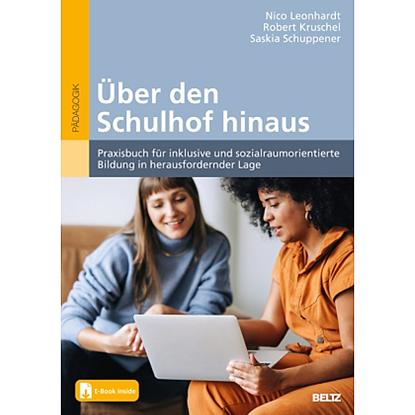 Über den Schulhof hinaus, m. 1 Buch, m. 1 E-Book, Nico Leonhardt, Robert Kruschel, Saskia Schuppener