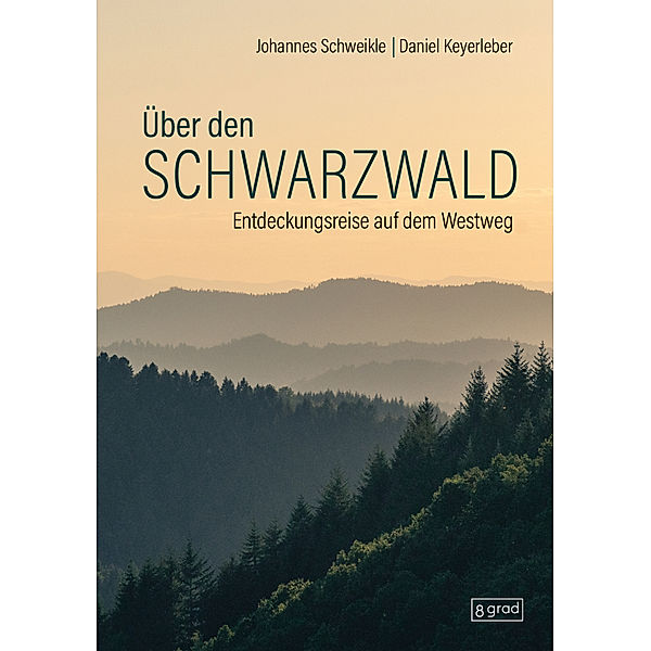 Über den Schwarzwald, Johannes Schweikle, Daniel Keyerleber