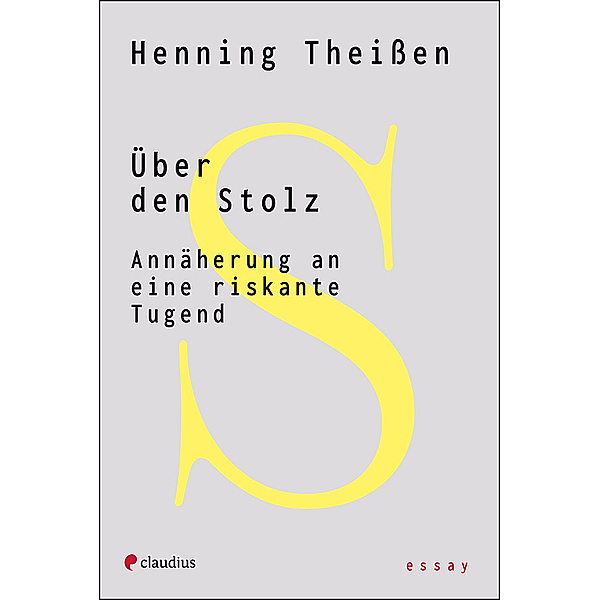 Über den Stolz, Henning Theissen