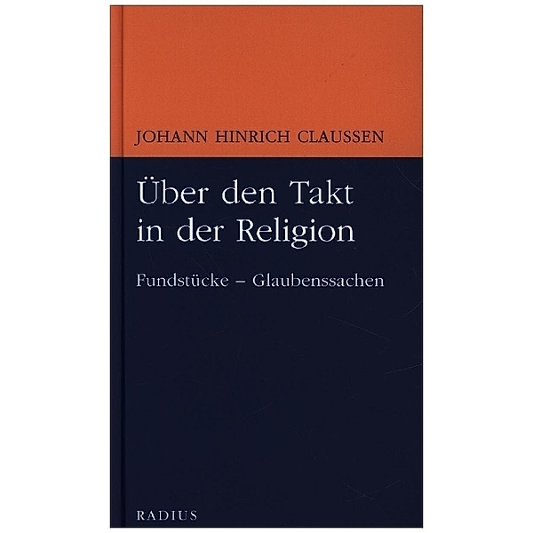 Über den Takt in der Religion, Johann Hinrich Claussen