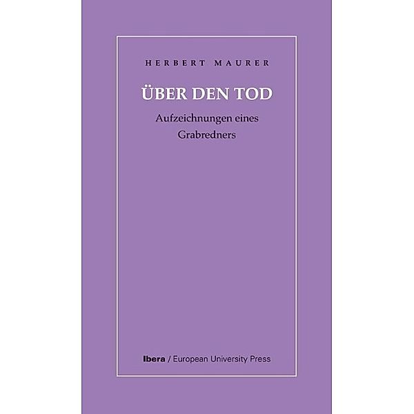 Über den Tod, Herbert Maurer