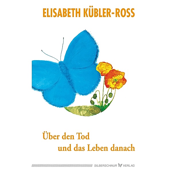 Über den Tod und das Leben danach, Elisabeth Kübler-Ross