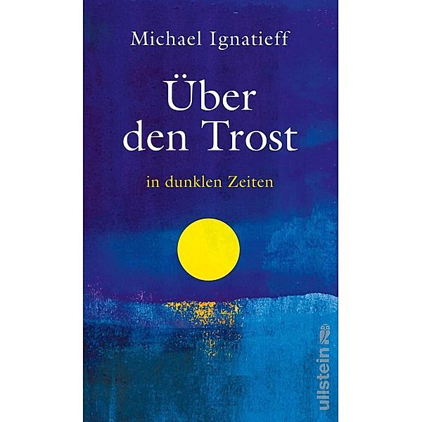 Über den Trost, Michael Ignatieff