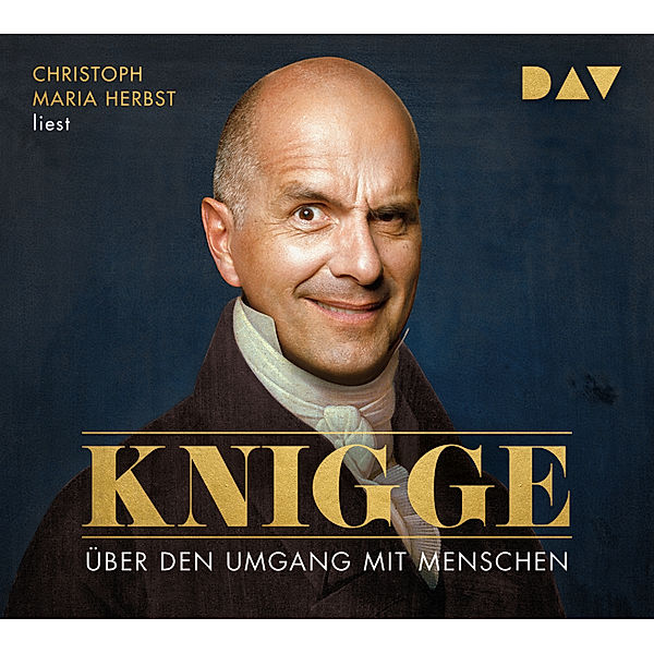 Über den Umgang mit Menschen,2 Audio-CDs, Adolph von Knigge