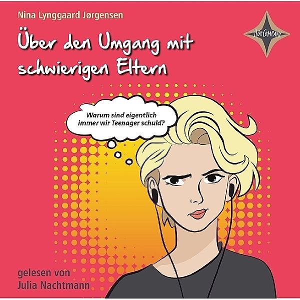 Über den Umgang mit schwierigen Eltern,1 Audio-CD, Nina Lynggaard Jørgensen