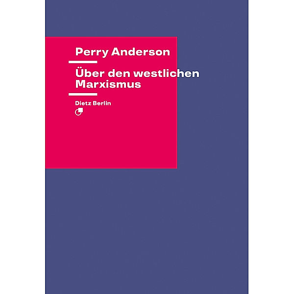 Über den westlichen Marxismus, Perry Anderson