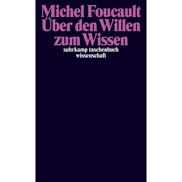 Über den Willen zum Wissen, Michel Foucault