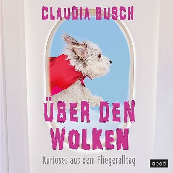 Über den Wolken,5 Audio-CDs, Claudia Busch