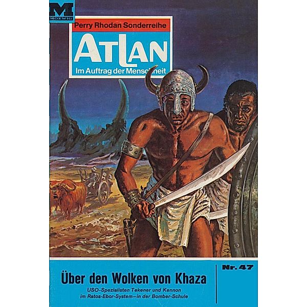 Über den Wolken von Khaza (Heftroman) / Perry Rhodan - Atlan-Zyklus Condos Vasac Bd.47, H. G. Ewers