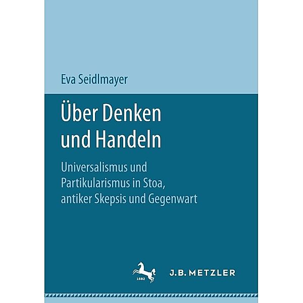 Über Denken und Handeln, Eva Seidlmayer