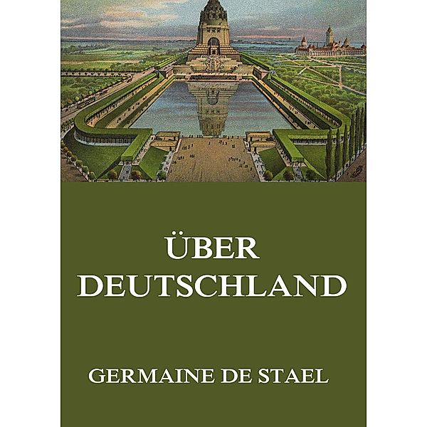 Über Deutschland, Germaine de Stael