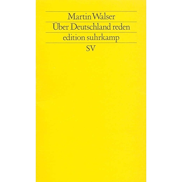 Über Deutschland reden, Martin Walser