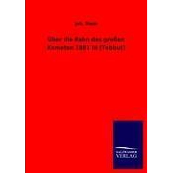 Über die Bahn des großen Kometen 1881 III [Tebbut], Joh. Riem