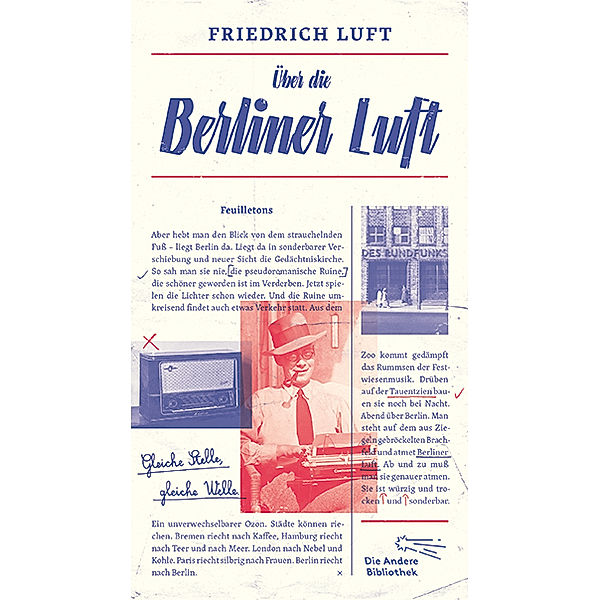 Über die Berliner Luft, Friedrich Luft