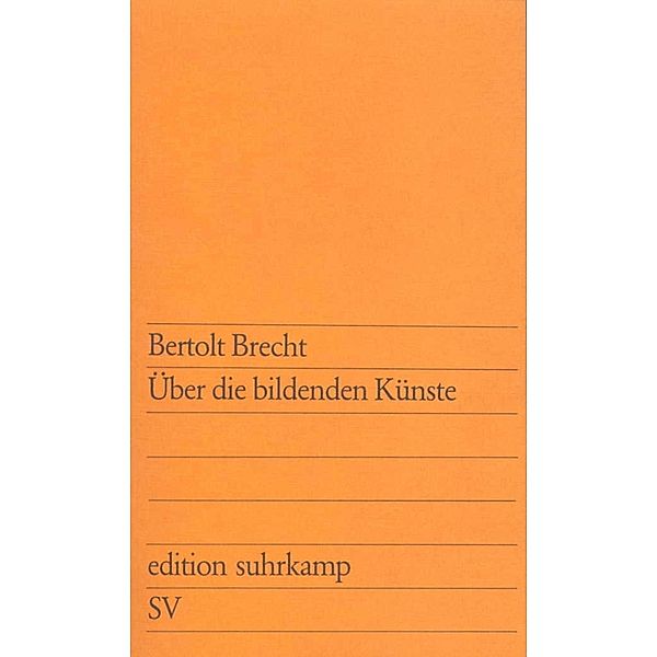 Über die bildenden Künste, Bertolt Brecht
