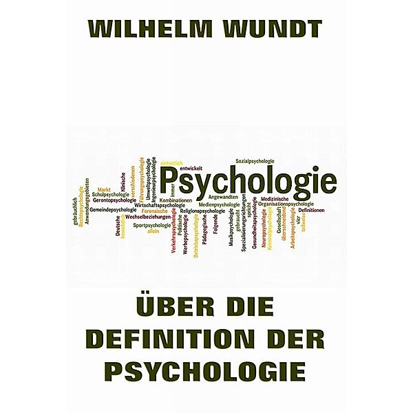 Über die Definition der Psychologie, Wilhelm Wundt